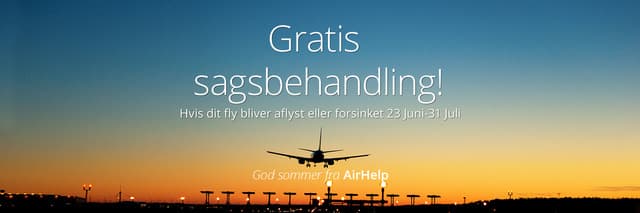 Gratis sagsbehandling hvis du oplever en flyforsinkelse i Juli